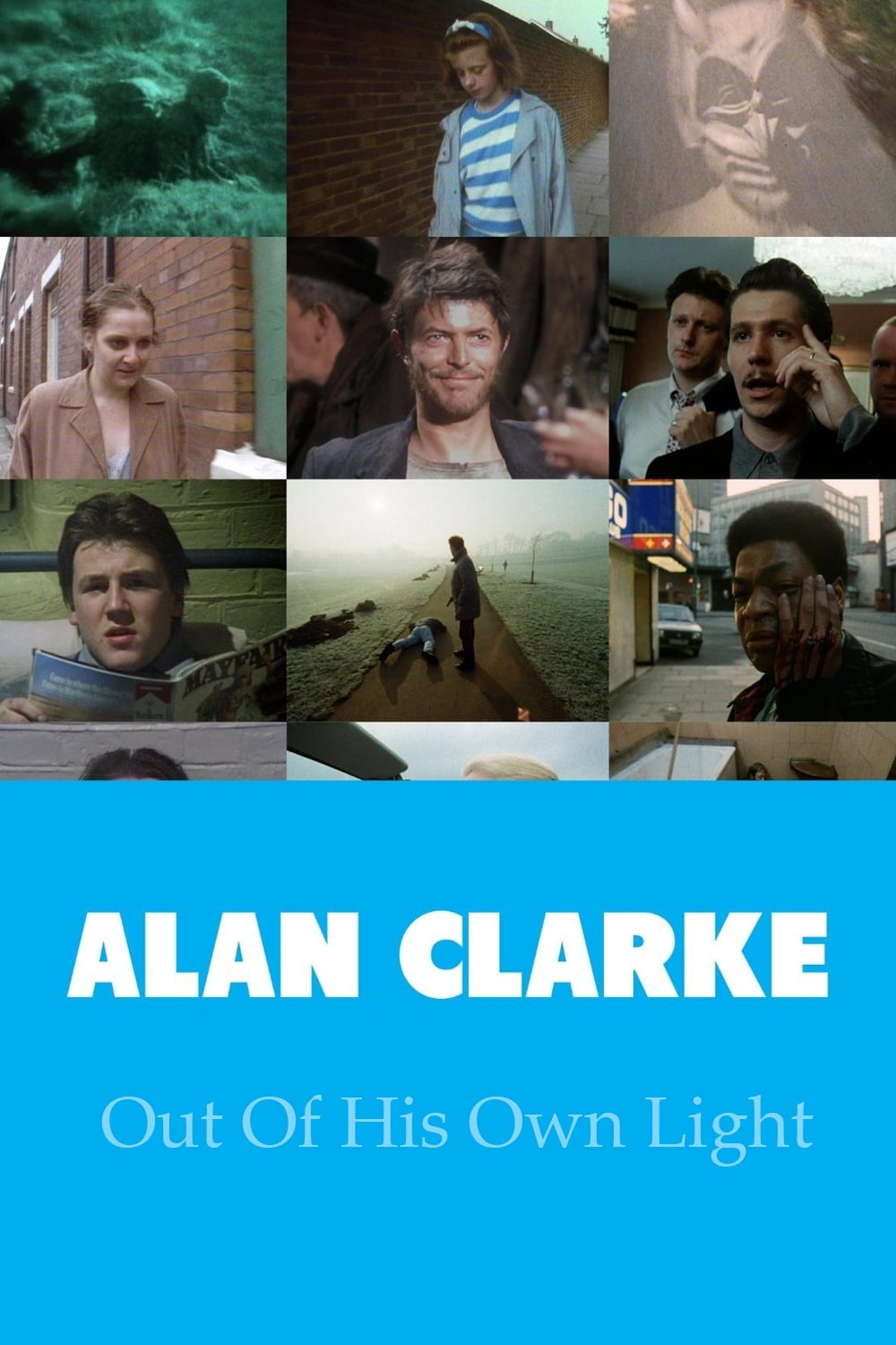 Постер Alan Clarke: Out of His Own Light